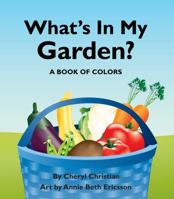 What's in My Garden?: A Book of Colors (Pull Tab) (Spanish Edition) 1595721665 Book Cover