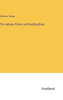 The Hebrew Primer and Reading Book 3382120747 Book Cover
