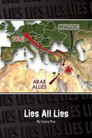 Lies, all Lies 1775207927 Book Cover