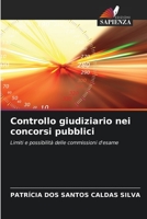 Controllo giudiziario nei concorsi pubblici: Limiti e possibilità delle commissioni d'esame 6206102076 Book Cover