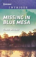 Missing in Blue Mesa 133552620X Book Cover