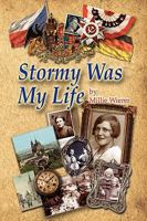 Stormy Was My Life 1441546685 Book Cover