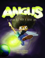 Angus, a guitar hero with a bright soul B096TW85VB Book Cover