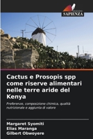 Cactus e Prosopis spp come riserve alimentari nelle terre aride del Kenya 6207364635 Book Cover