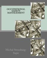 Occupational Safety Management 1544185219 Book Cover