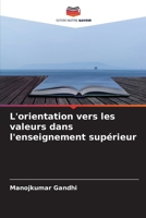 L'orientation vers les valeurs dans l'enseignement supérieur (French Edition) 6630195159 Book Cover