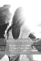 Tainted Memories: Poems & Short Stories 1661153984 Book Cover