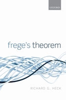 Frege's Theorem 019870898X Book Cover