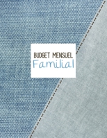 Budget mensuel familial: Journal de caisse, registre comptable de famille, privé, personnel | 100 pages de 25 lignes chacune| 102 pages | Tissu jean et cœur | Format A4 8,5" x 11" (French Edition) 1700246917 Book Cover