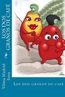 Los dos granos de caf� 1492946648 Book Cover