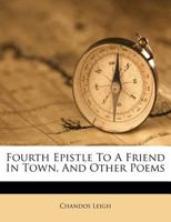 Fourth Epistle To A Friend In Town And Other Poems (1830) 1120282861 Book Cover