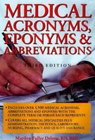 Medical Acronyms, Eponyms & Abbreviations