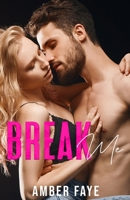 Break Me B095LFLP5R Book Cover