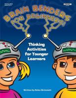 Brain Benders for Beginners 1566442796 Book Cover