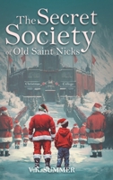 The Secret Society of Old Saint Nicks B0HBYS4G1S Book Cover