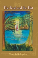 The Pearl and the Hut: Soul Wisdom for Growing up and Living Between Divorced Parents null Book Cover