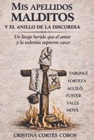 Mis Apellidos Malditos: y el anillo de la discordia (Spanish Edition) B0GTG65QP4 Book Cover