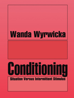 Conditioning: Situation Versus Intermittent Stimulus 1138508411 Book Cover
