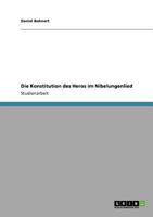 Die Konstitution des Heros Im Nibelungenlied 3640592239 Book Cover