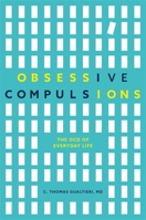 Obsessive Compulsions: The OCD of Everyday Life 1785928171 Book Cover