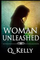 Woman Unleashed 1495488535 Book Cover