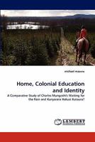 Home, Colonial Education and Identity 3843364109 Book Cover