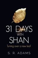 31 DAYS with SHAN: Turning over a new leaf 0997746580 Book Cover