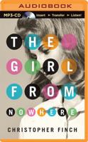 The Girl From Nowhere 1477824472 Book Cover