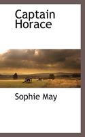 Little Prudy's Captain Horace 1517582806 Book Cover