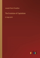 The Evolution of Capitalism: in large print 3368287222 Book Cover