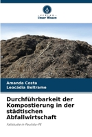 Durchführbarkeit der Kompostierung in der städtischen Abfallwirtschaft (German Edition) 6208640822 Book Cover