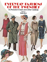 Everyday Fashions of the Twenties as Pictured in Sears and Other Catalogs (Sears Catalogs) 0486241343 Book Cover