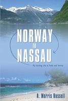 Norway to Nassau 1486610889 Book Cover