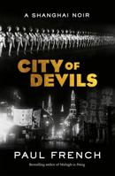 City of Devils: A Shanghai Noir 1787470350 Book Cover