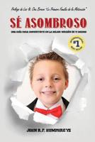 BE AMAZING SPANISH 1949873153 Book Cover