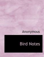 Bird Notes 0526639830 Book Cover