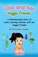 Lola and her Veggie Friends: Lola in Fruit Paradise B0B99Y3QYP Book Cover