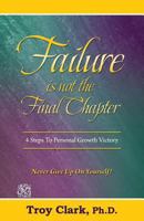 Failure Is Not the Final Chapter 1493500287 Book Cover
