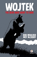 Wojtek the Bear Who Went to War B0F5Y8K4PL Book Cover