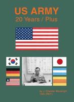 Us Army Twenty Years/Plus 1412002745 Book Cover