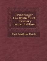 Erindringer Fra Bakkehuset 1021631167 Book Cover