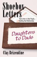 Shoebox Letters: Daughters to Dads 0988816601 Book Cover