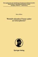 Weshalb Erkranken Frauen Spater an Schizophrenie? 3540574905 Book Cover