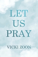 Let Us Pray B0DQYM1R7V Book Cover