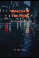 Shadows Of The Night: Sam Shaw Investigates B0B4L6VPFG Book Cover