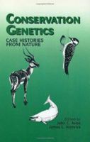 Conservation Genetics: Case Histories from Nature 0412055813 Book Cover
