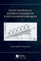 Fuzzy Statistical Inferences Based on Fuzzy Random Variables 1032164530 Book Cover