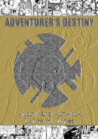 Adventurer's Destiny 110598656X Book Cover