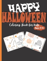 Happy Halloween: Halloween colouring book for children from 3 to 5 years old - 20 cute illustrations for children - Large format (21,6x27,9 cm) - 40 pages B08KQQQLKB Book Cover