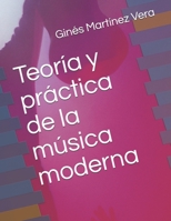 Teor�a y pr�ctica de la m�sica moderna 1700512102 Book Cover